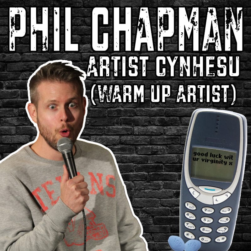 Cover art for Phil Chapman’s recorded special Artist Cynhesu (Warm Up Artist): Phil wide-eyed with a microphone, beside an old mobile phone